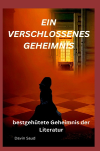 verschlossenes Geheimnis