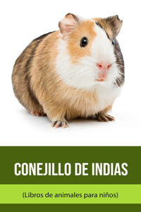 Conejillo de indias (Libros de animales para niños)