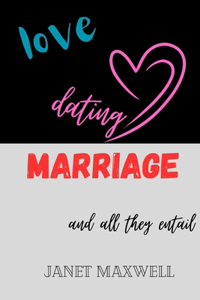 Love Dating Marriage