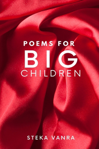 Poems For Big Children