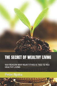 Secret of Wealthy Living