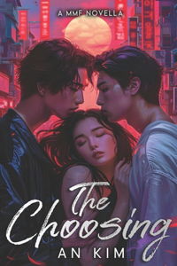 The Choosing