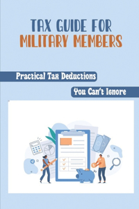 Tax Guide For Military Members