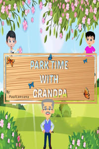 Park Time with Grandpa