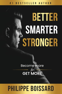 Better, Smarter, Stronger