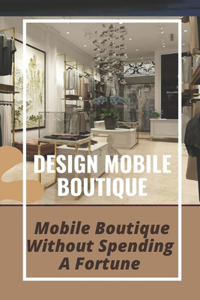 Design Mobile Boutique