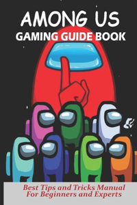 Among Us Gaming Guide Book