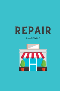 Repair