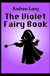 The Violet Fairy Book Illustrated