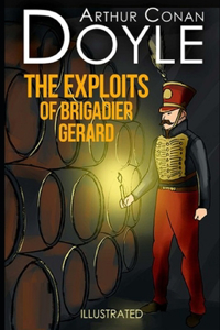 The Exploits of Brigadier Gerard Illustrated