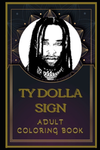 Ty Dolla Sign Adult Coloring Book