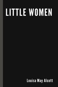 Little Women by Louisa May Alcott