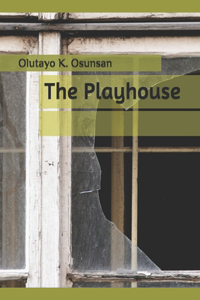 Playhouse