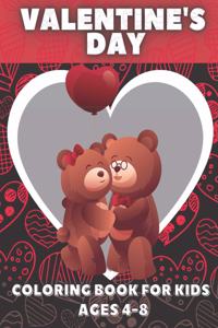 Valentine's Day Coloring Book For Kids Ages 4-8