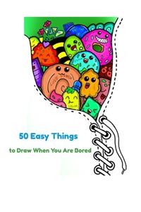 50 Easy Things to Draw When You Are Bored