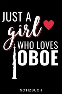 Just a Girl Who Loves Oboe Notizbuch