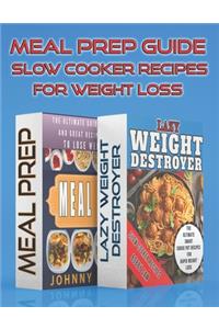 Meal Prep Guide - Slow Cooker Recipes For Weight Loss