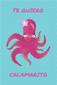 Te Quiero Calamarito