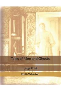 Tales of Men and Ghosts