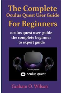 The Complete Oculus Quest User Guide For Beginners