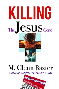 Killing the Jesus Gene