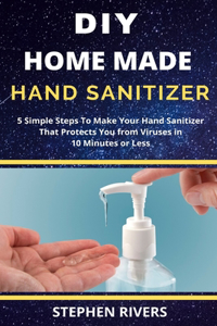 DIY Homemade Hand Sanitizer