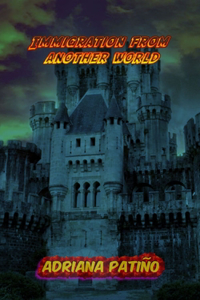 Immigration from another world