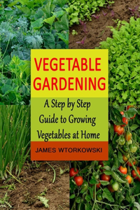 Vegetable Gardening
