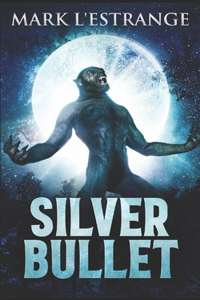 Silver Bullet