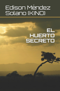 El Huerto Secreto