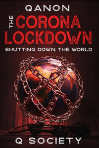 QAnon The Corona Lockdown