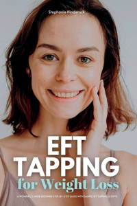 EFT Tapping for Weight Loss