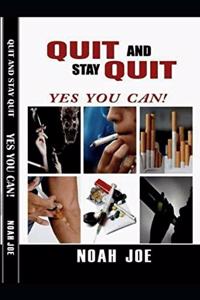 QUIT And Stay QUIT