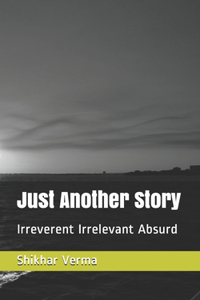 Just Another Story