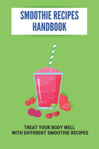 Smoothie Recipes Handbook