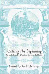 Calling the beginning