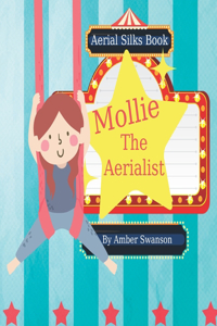 Aerial Silks Book: Mollie The Aerialist