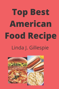 Top Best American Food Recipe