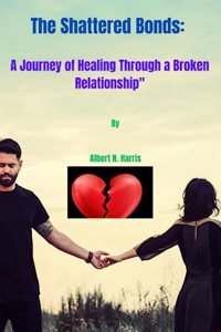 The Shattered Bonds