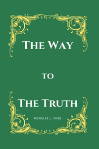 The Way to The Truth