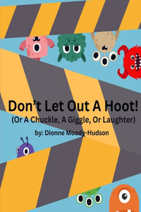 Don't Let Out a Hoot!