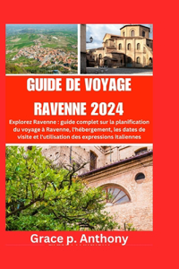 Guide de Voyage Ravenne 2024