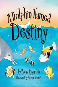 Dolphin Named Destiny