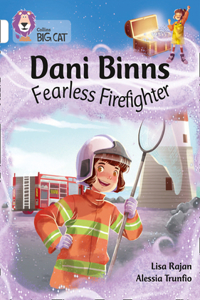Collins Big Cat - Dani Binns Fearless Firefighter