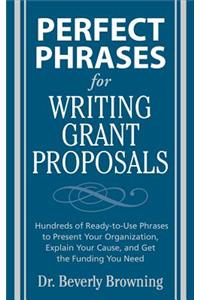 Perfect Phrases for Writing Grant Proposals