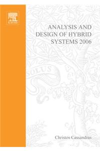 Analysis and Design of Hybrid Systems 2006