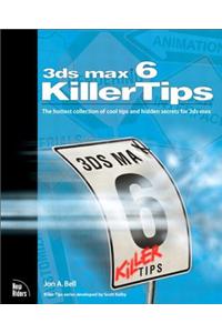 3ds max 6 Killer Tips
