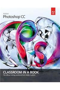 Adobe Photoshop CC Classroom in a Book