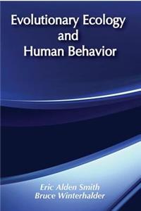 Evolutionary Ecology and Human Behavior