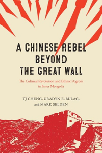 Chinese Rebel Beyond the Great Wall